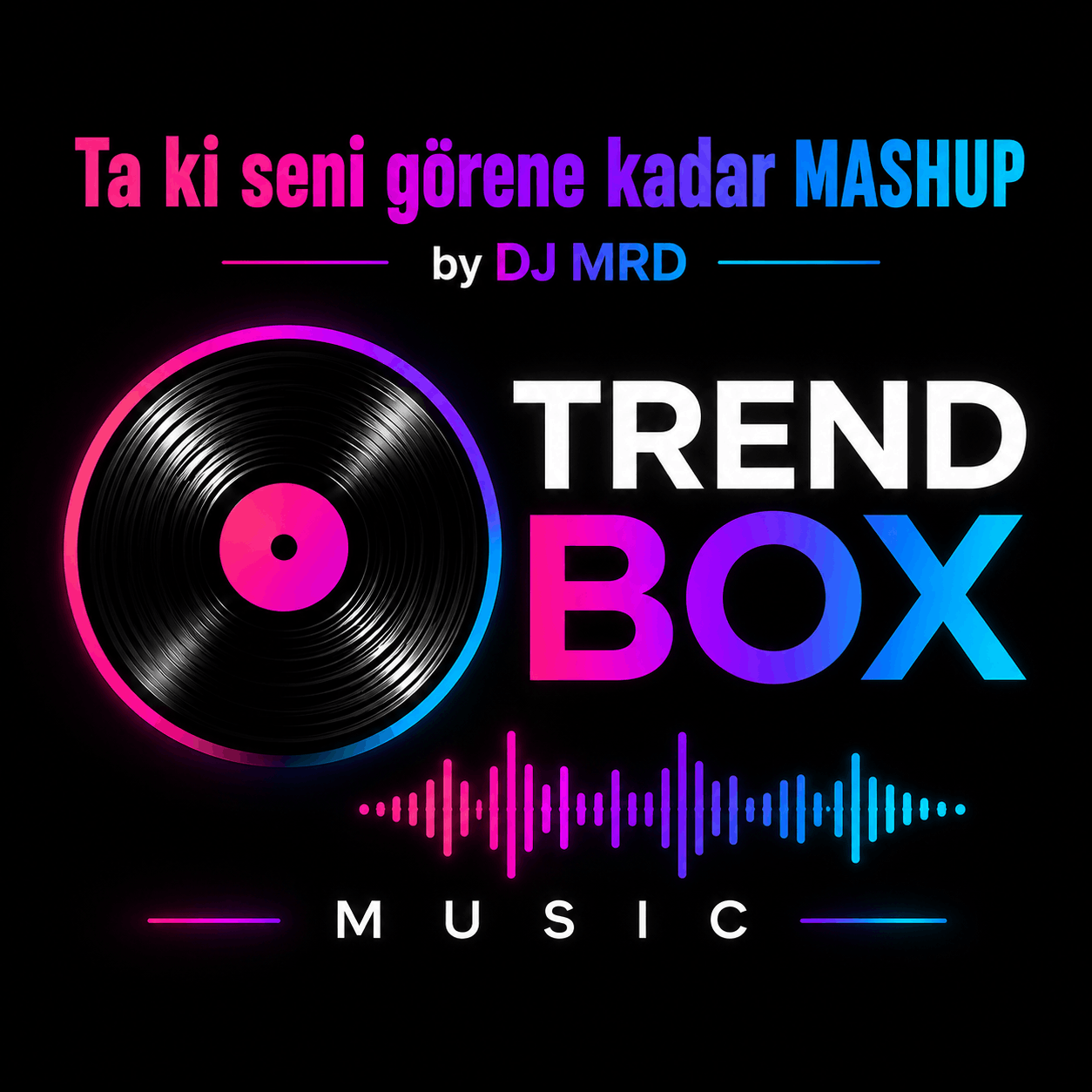 Ankara Echoes - Ta ki seni görene kadar MASHUP by DJ MRD