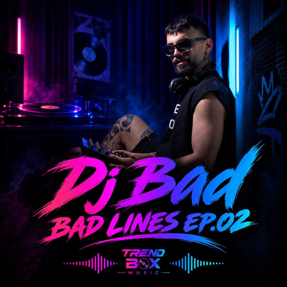 DJ BAD - Bad Line EP.02 episode artwork