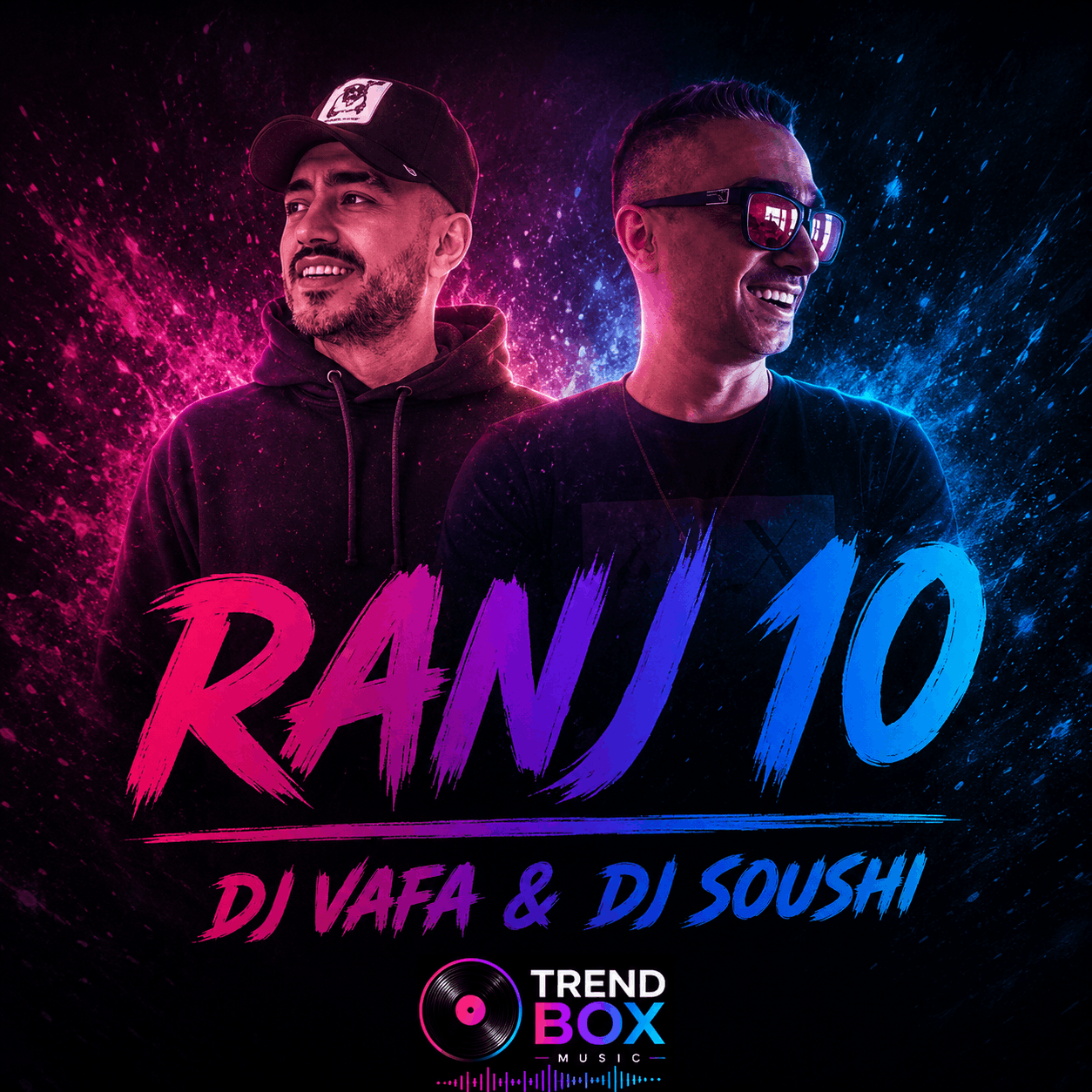 Ranj 10 - Dj Vafa and Dj Soushi
