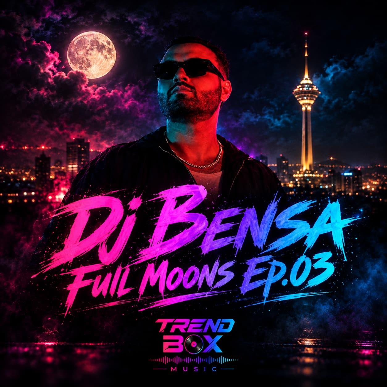 Dj Bensa - Full Moon 03 episode artwork
